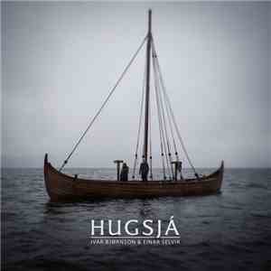 Ivar Bjørnson & Einar Selvik - Hugsjá download flac