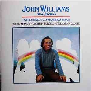 John Williams  - John Williams And Friends download flac