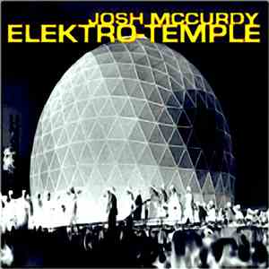 Josh McCurdy - Elektro-Temple download flac