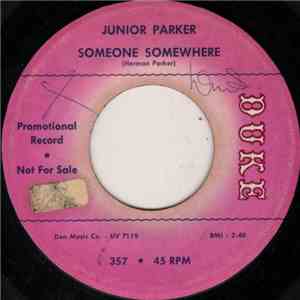 Junior Parker - Someone Somewhere / Foxy Devil download flac
