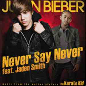 Justin Bieber Feat. Jaden Smith - Never Say Never download flac