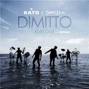 Kato  & Safri Duo Feat. Björnskov - Dimitto (Let Go) download flac