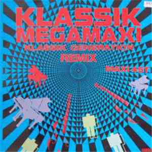 Klassik Generation - Klassik Megamaxi download flac
