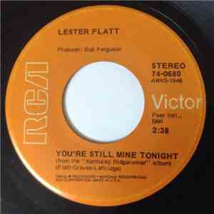 Lester Flatt - You're Still Mine Tonight download flac