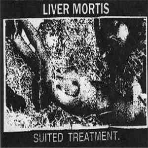 Liver Mortis - Suited Treatment download flac