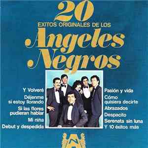 Los Angeles Negros - 20 Exitos Originales De Los Angeles Negros download flac