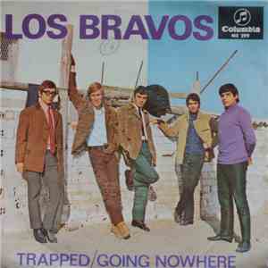Los Bravos - Trapped / Going Nowhere download flac