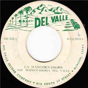 Los Madrugadores Del Valle - La Mancornadora download flac