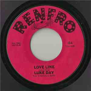 Luke Day, Anthony C. Renfro & Friends - Love Line / A Whole Lot Of Nothin' FLAC album