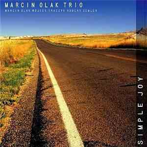 Marcin Olak Trio - Simple Joy download flac