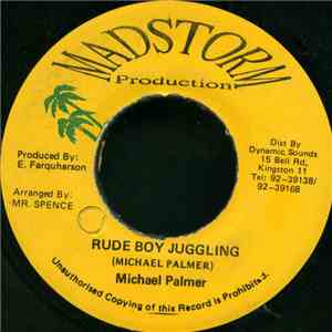Michael Palmer - Rude Boy Juggling download flac