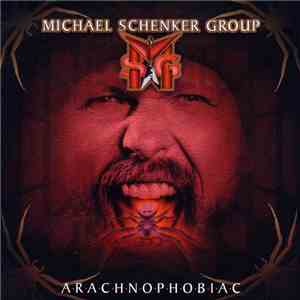 Michael Schenker Group - Arachnophobiac download flac