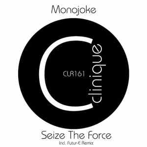 Monojoke - Seize The Force download flac