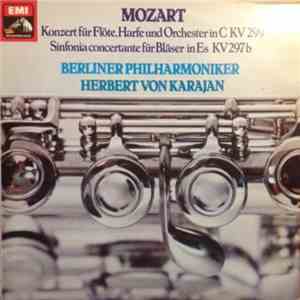Mozart, Herbert von Karajan, Berliner Philharmoniker - Konzert Für Flöte, Harfe Und Orchester In C, KV 299 / Sinfonia Concertante Für Bläser In Es, KV 297b download flac