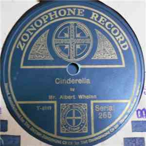 Mr. Albert Whelan - Cinderella / Old Mother Goose download flac