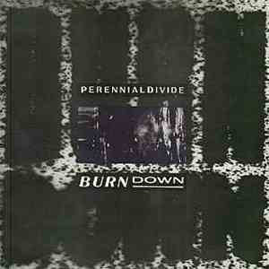 Perennial Divide - Burn Down download flac