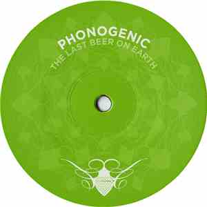 Phonogenic - The Last Beer On Earth download flac