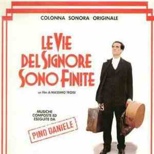 Pino Daniele - Le Vie Del Signore Sono Finite (Colonna Sonora Originale) download flac