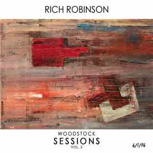 Rich Robinson - The Woodstock Sessions Vol. 3 download flac
