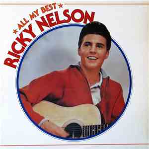 Ricky Nelson  - All My Best download flac