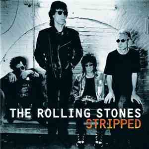 Rolling Stones - Stripped download flac