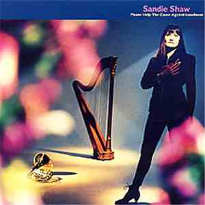 Sandie Shaw - Please Help The Cause Against Loneliness (Angelic Mix) download flac