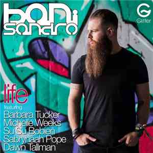 Sandro Bani Featuring Barbara Tucker, Michelle Weeks, Su Su Bobien, Sabrynaah Pope, Dawn Tallman - Life download flac