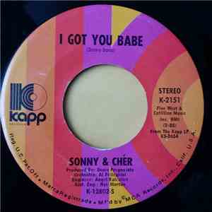 Sonny & Cher - All I Ever Need Is You / I Got You Babe download flac