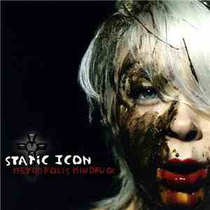 Static Icon - Metropolis Mindfuck download flac