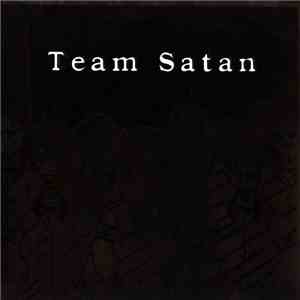 Team Satan - Devil Made Us Do It / 1996 FLAC album
