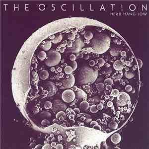 The Oscillation - Head Hang Low download flac