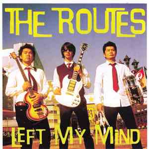 The Routes - Left My Mind download flac