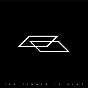 The Singer Is Dead - \ download flac