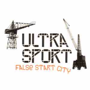 Ultrasport - False Start City download flac