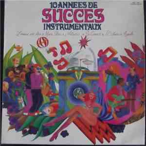Unknown Artist - 10 Années de Succès Instrumentaux download flac
