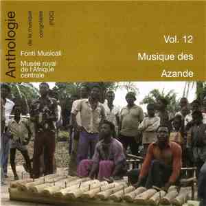 Various - Anthologie De La Musique Congolaise - Vol. 12: Musique Des Azande download flac