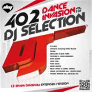 Various - DJ Selection 402: Dance Invasion Vol. 116 download flac