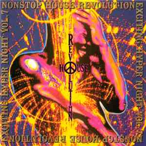 Various - Nonstop House Revolution Exciting Hyper Night Vol. 7 download flac