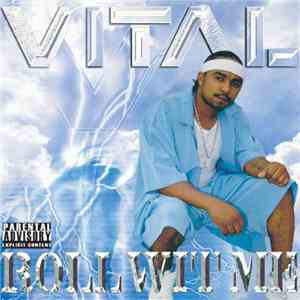 Vital  - Roll Wit Me download flac