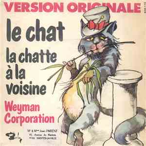 Weyman Corporation - Le Chat (La Chatte À La Voisine) download flac
