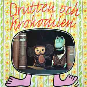Agneta Bolme, Sten Carlberg - Drutten Och Krokodilen download flac