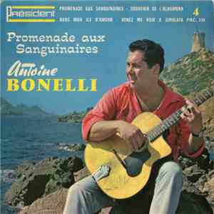 Antoine Bonelli - Vol. 4 - Promenade Aux Sanguinaires download flac