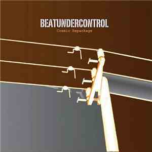 Beatundercontrol - Cosmic Repackage download flac