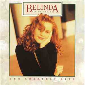 Belinda Carlisle - Her Greatest Hits download flac