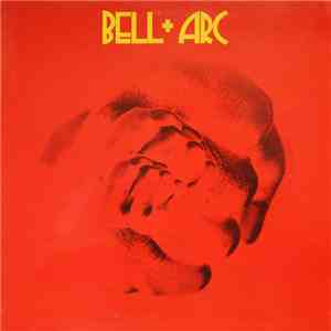 Bell + Arc - Bell + Arc download flac