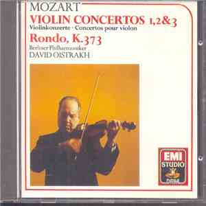 Berliner Philharmoniker, David Oistrakh - Mozart - Violin Concertos 1,2 & 3 / Rondo, K.373 download flac