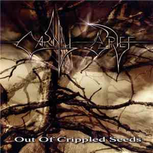 Carnal Grief - Out Of Crippled Seeds download flac