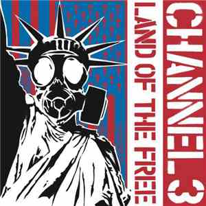 Channel 3  - Land Of The Free download flac