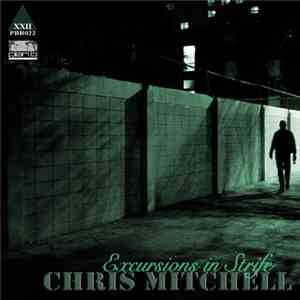 Chris Mitchell  - Excursions In Strife download flac