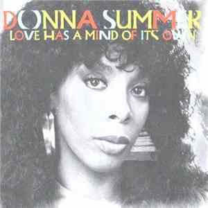 Donna Summer - Love Has A Mind Of Its Own download flac
